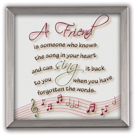 A friend is someone plaque
