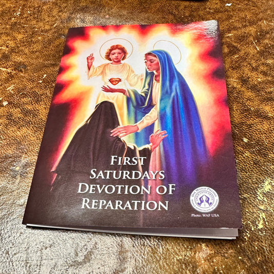 First Saturdays Devotion of Reparation