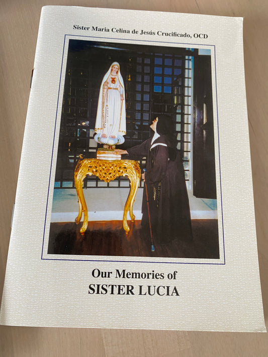 our memories of sister lucia